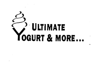 ULTIMATE YOGURT & MORE...