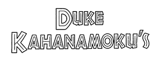 DUKE KAHANAMOKU'S