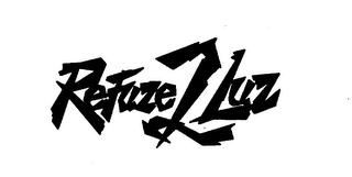 REFUZE 2 LUZ