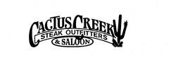 CACTUS CREEK STEAK OUTFITTERS & SALOON