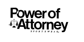POWER OF ATTORNEY SPORTSWEAR
