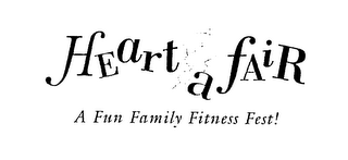 HEART AFAIR A FUN FAMILY FITNESS FEST!