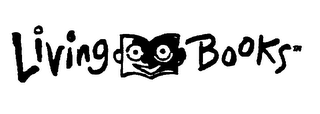 LIVING BOOKS