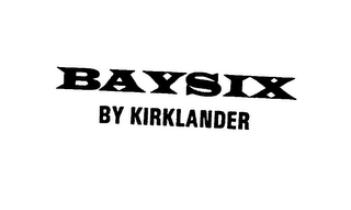 BAYSIX BY KIRKLANDER