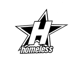 H HOMELESS