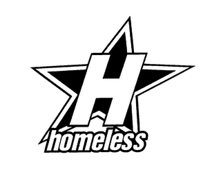 H HOMELESS