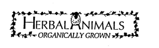 HERBALANIMALS ORGANICALLY GROWN