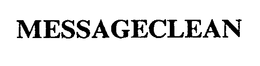 MESSAGECLEAN