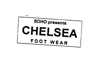 SOHO PRESENTS CHELSEA FOOT WEAR