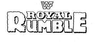 WF ROYAL RUMBLE