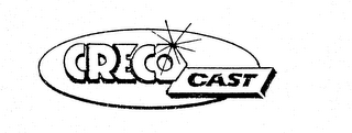 CRECO CAST