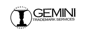 CREATIVE LEGAL GEMINI TRADEMARK SERVICES