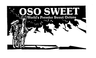 OSO SWEET WORLD'S PREMIER SWEET ONIONS