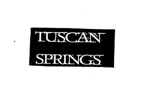 TUSCAN SPRINGS