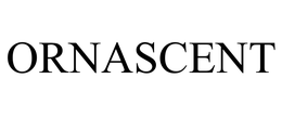 ORNASCENT