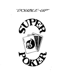 DOUBLE-UP SUPER POKER