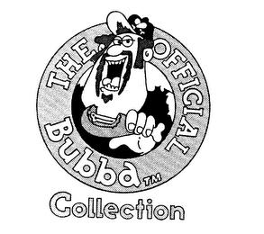 THE OFFICIAL BUBBA COLLECTION