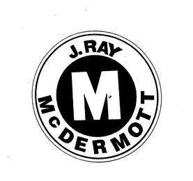 M J.RAY MCDERMOTT