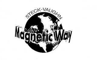 STECK-VAUGHN MAGNETIC WAY