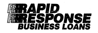 RAPID RESPONSE BUSINESS LOANS