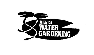 HENRI WATER GARDENING