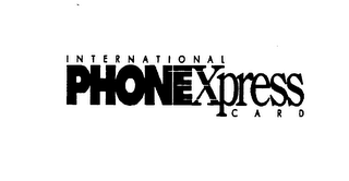 INTERNATIONAL PHONEXPRESS CARD