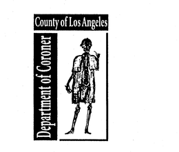 COUNTY OF LOS ANGELES DEPARTMENT OF CORONER