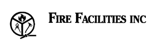 FIRE FACILITIES INC