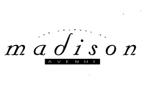 THE JOURNAL OF MADISON AVENUE