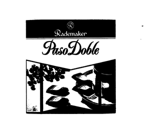 R RADEMAKER PASO DOBLE