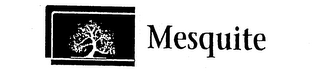 MESQUITE