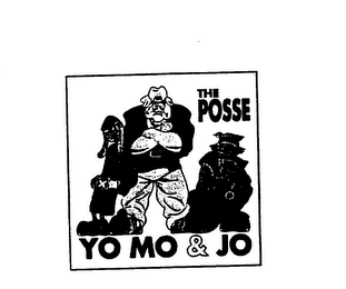 THE POSSE YO MO & JO