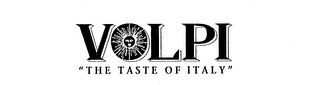 VOLPI "THE TASTE OF ITALY"