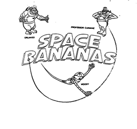 SPACE BANANAS ORLANDO PROFESSOR CARMINE WOODY