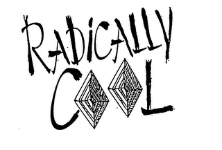 RADICALLY COOL