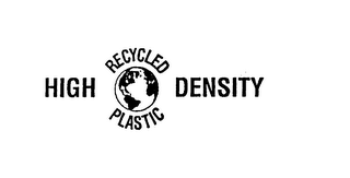 HIGH DENSITY RECYCLED PLASTIC