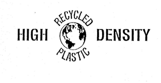 HIGH DENSITY RECYCLED PLASTIC