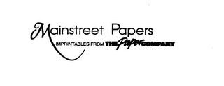 MAINSTREET PAPERS IMPRINTABLES FROM THE PAPER COMPANY