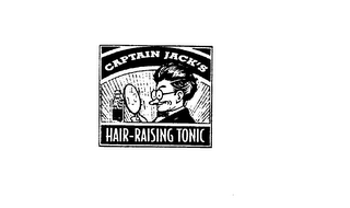 CAPTAIN JACK'S HAIR-RAISING TONIC