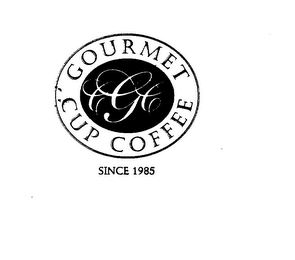 GOURMET CUP COFFEE SINCE 1985