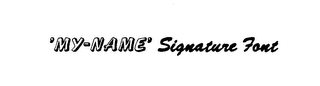 'MY-NAME' SIGNATURE FONT