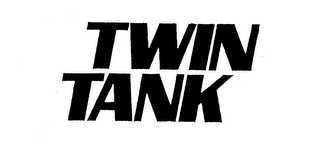 TWIN TANK