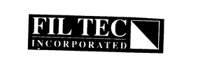 FIL TEC INCORPORATED