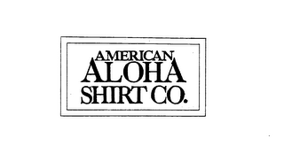 AMERICAN ALOHA SHIRT CO.