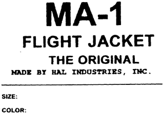 MA-1 FLIGHT JACKET THE ORIGINAL MADE BY HAL INDUSTRIES, INC.