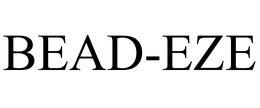 BEAD-EZE