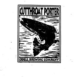 CUTTHROAT PORTER ODELL BREWING COMPANY