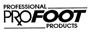 PROFESSIONAL PROFOOT PRODUCTS