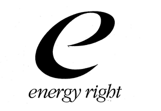 E ENERGY RIGHT