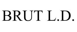 BRUT L.D.